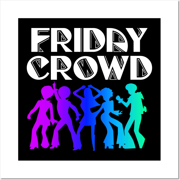 Friday crowd colorful dancing people Wall Art by All About Nerds